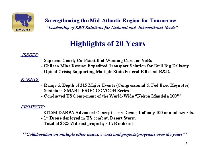 Strengthening the Mid-Atlantic Region for Tomorrow “Leadership of S&T Solutions for National and International