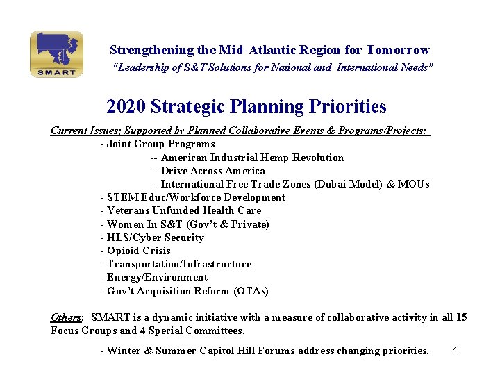 Strengthening the Mid-Atlantic Region for Tomorrow “Leadership of S&T Solutions for National and International