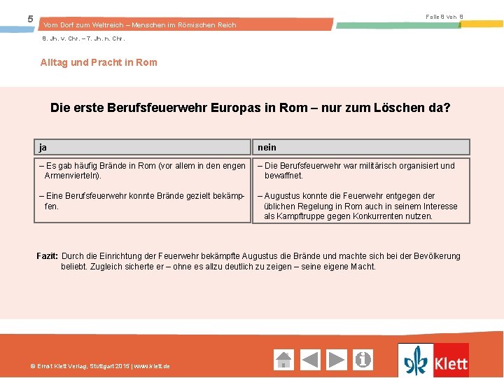 5 Folie 8 von 8 Vom Dorf zum Weltreich – Menschen im Römischen Reich