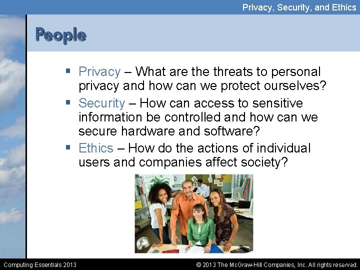 Privacy, Security, and Ethics § Privacy – What are threats to personal privacy and