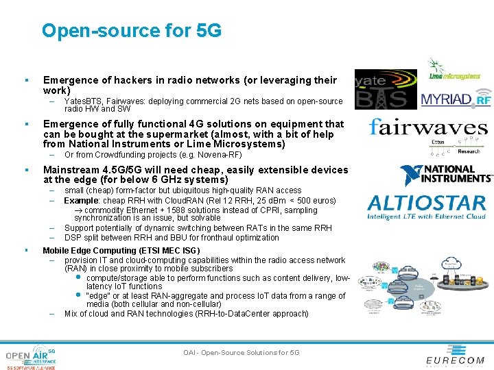 Open-source for 5 G § Emergence of hackers in radio networks (or leveraging their