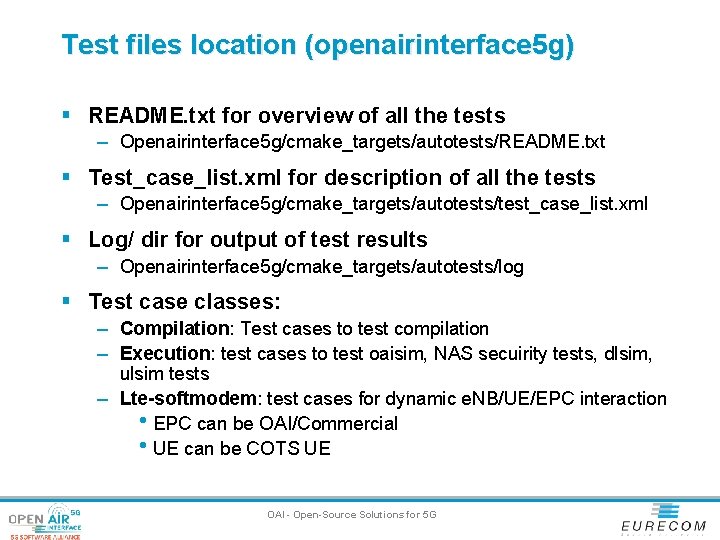 Test files location (openairinterface 5 g) § README. txt for overview of all the