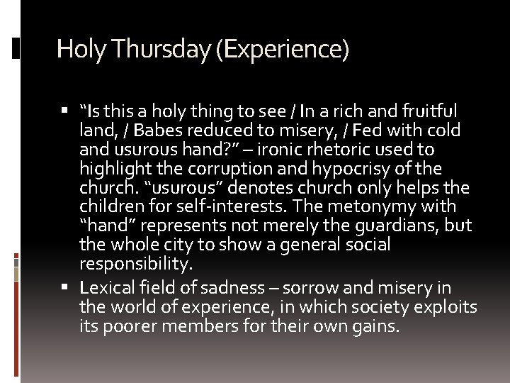 Holy Thursday (Experience) “Is this a holy thing to see / In a rich