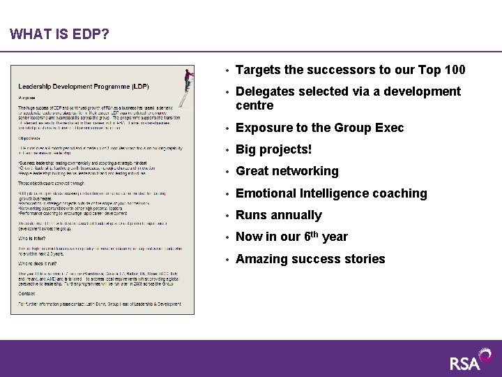 WHAT IS EDP? • Targets the successors to our Top 100 • Delegates selected