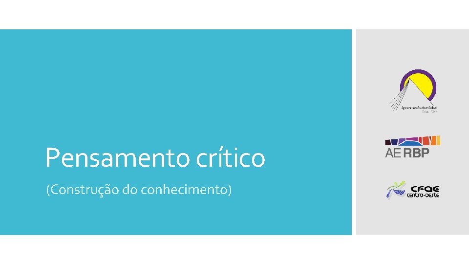 Pensamento crítico (Construção do conhecimento) 