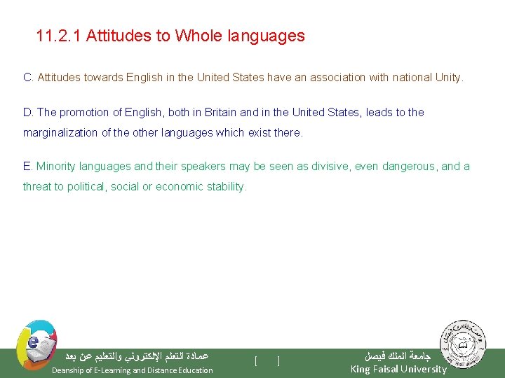 11. 2. 1 Attitudes to Whole languages C. Attitudes towards English in the United