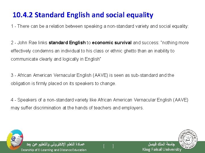 10. 4. 2 Standard English and social equality 1 - There can be a