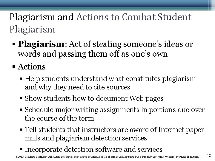 Plagiarism and Actions to Combat Student Plagiarism § Plagiarism: Act of stealing someone’s ideas