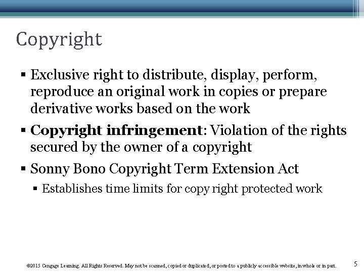 Copyright § Exclusive right to distribute, display, perform, reproduce an original work in copies
