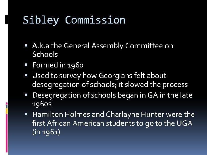 Sibley Commission A. k. a the General Assembly Committee on Schools Formed in 1960