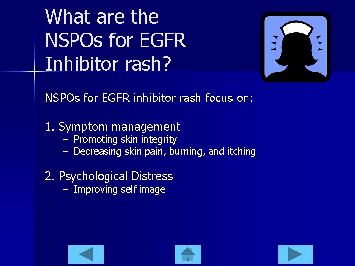 What are the NSPOs for EGFR Inhibitor rash? NSPOs for EGFR inhibitor rash focus