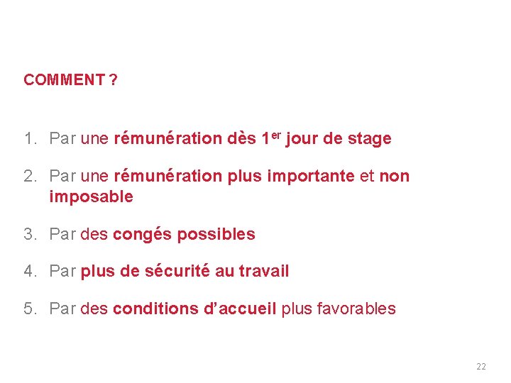 PROTÉGER LES DROITS ET AMÉLIORER LE STATUT DES STAGIAIRES Loi du 10 JUILLET 2014