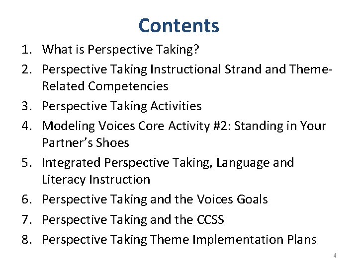 Contents 1. What is Perspective Taking? 2. Perspective Taking Instructional Strand Theme. Related Competencies