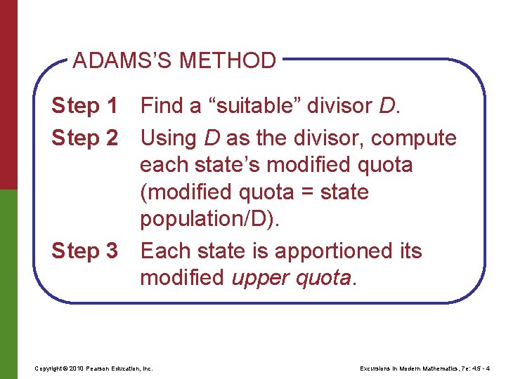 ADAMS’S METHOD Step 1 Find a “suitable” divisor D. Step 2 Using D as ADAMS’S METHOD Step 1 Find a “suitable” divisor D. Step 2 Using D as
