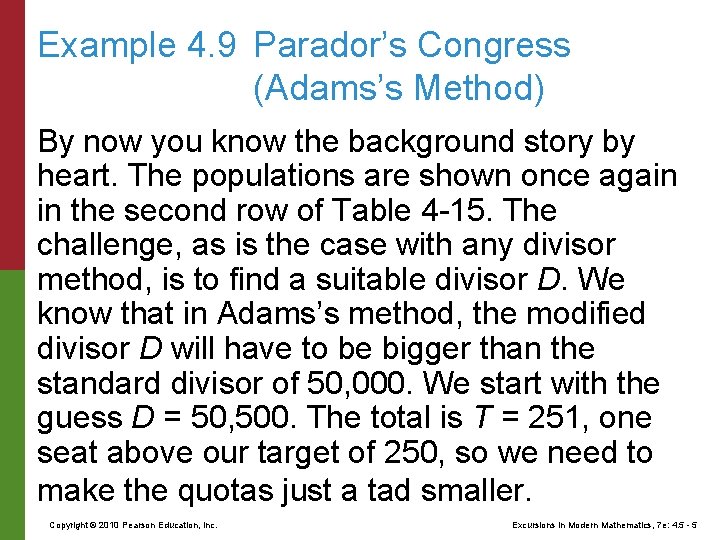 Example 4. 9 Parador’s Congress (Adams’s Method) By now you know the background story Example 4. 9 Parador’s Congress (Adams’s Method) By now you know the background story
