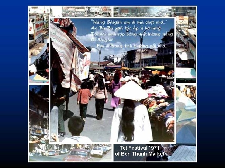 Tet Festival of Ben Thanh Market Scenes in 1971 Tet Festival 1971 of Ben