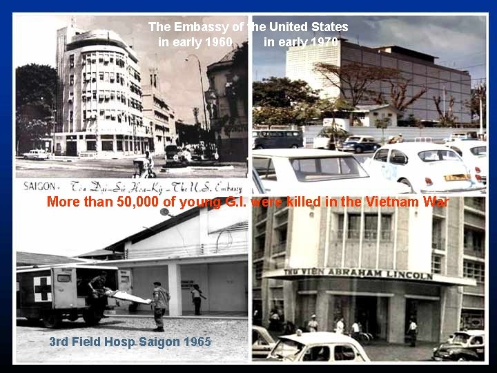 The Embassy of the United States in early 1960 in early 1970 More than