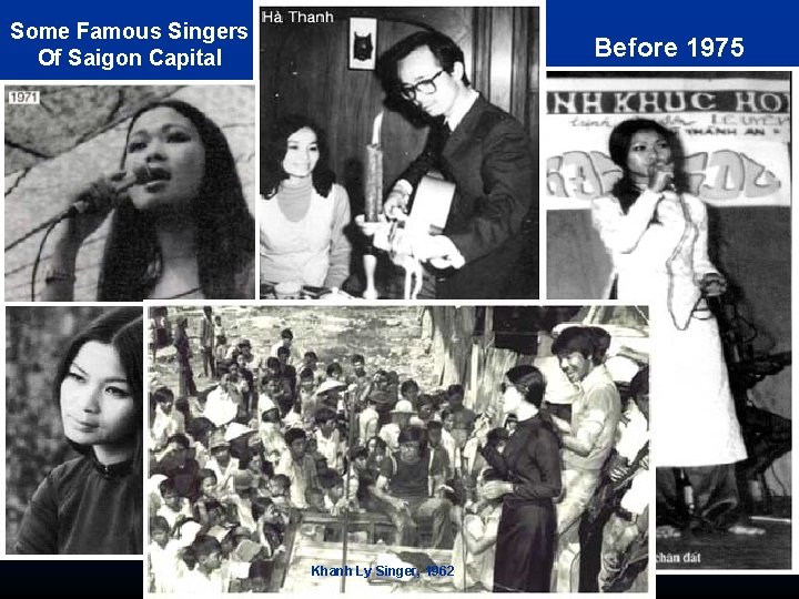 Some Famous Singers Of Saigon Capital Thanh Nga Renovated Actress, 1969 Before 1975 Kim