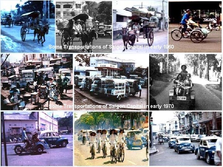 Some Transportations of Saigon Capital in early 1960 Some Transportations of Saigon Capital in
