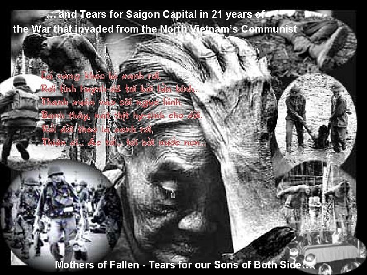 … and Tears for Saigon Capital in 21 years of the War that invaded