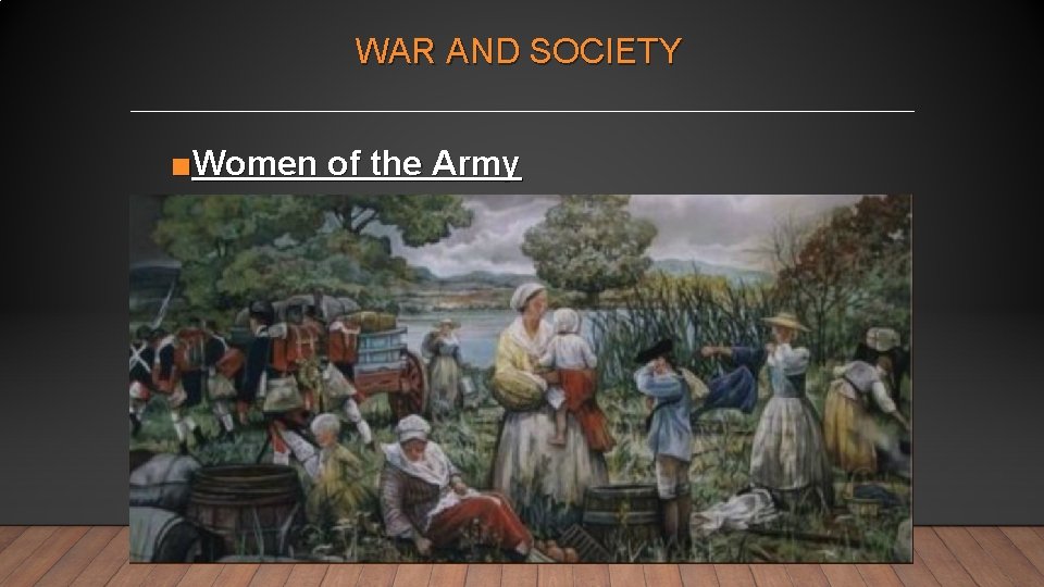 WAR AND SOCIETY ■Women of the Army 