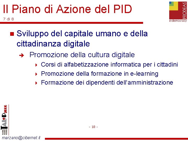 Il Piano di Azione del PID 7 di 8 Sviluppo del capitale umano e