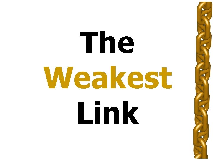 The Weakest Link Presentation 