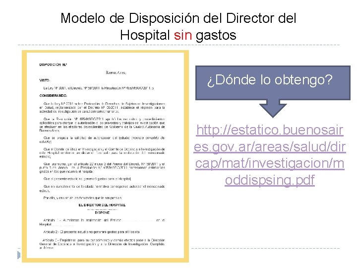 Modelo de Disposición del Director del Hospital sin gastos ¿Dónde lo obtengo? http: //estatico.
