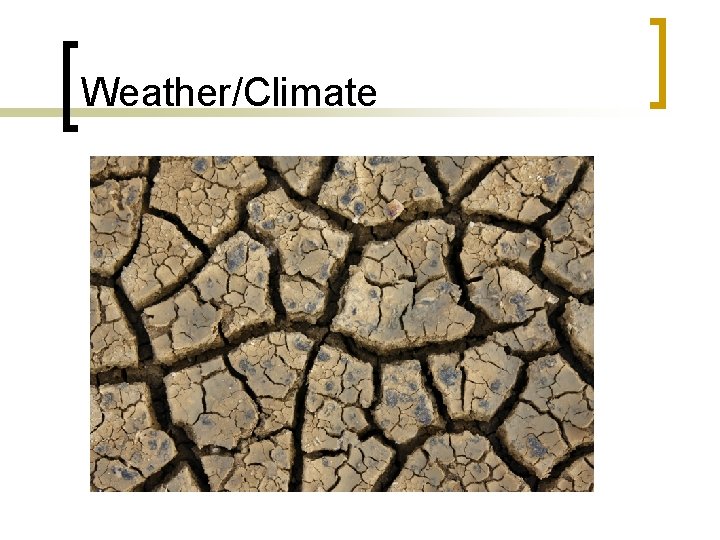 Weather/Climate 