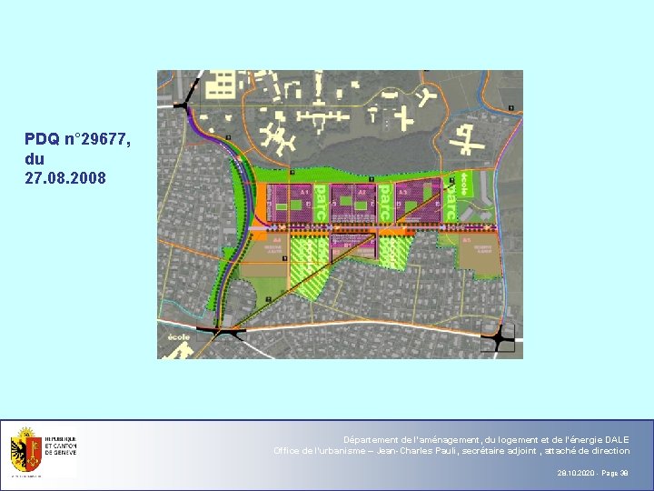 PDQ n° 29677, du 27. 08. 2008 Département de l'aménagement, du logement et de