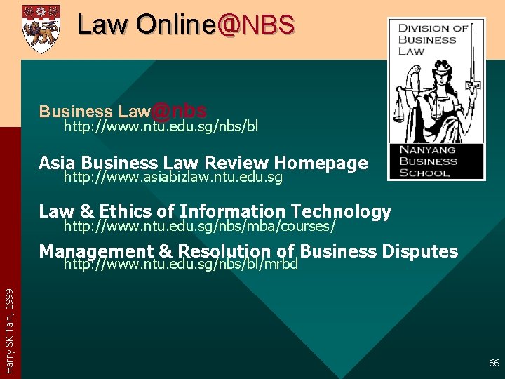 Law Online@NBS Business Law@nbs http: //www. ntu. edu. sg/nbs/bl Asia Business Law Review Homepage