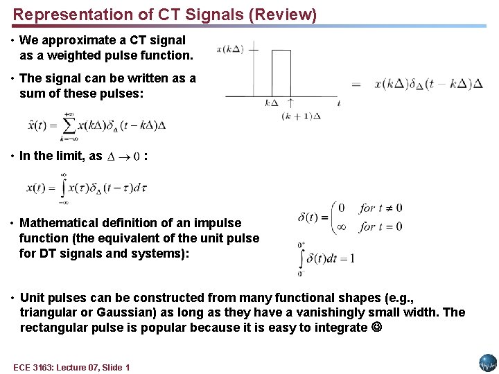 Representation of CT Signals (Review) • We approximate a CT signal as a weighted