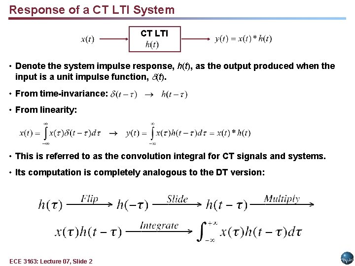 Response of a CT LTI System CT LTI • Denote the system impulse response,