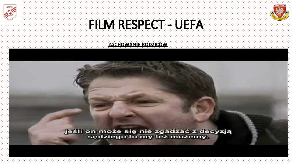 FILM RESPECT - UEFA ZACHOWANIE RODZICÓW 