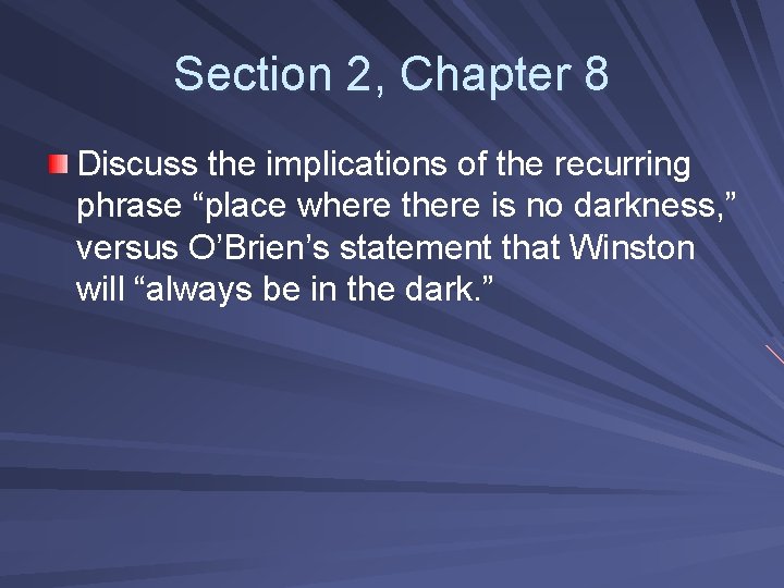 Section 2, Chapter 8 Discuss the implications of the recurring phrase “place where there