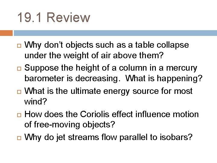 19. 1 Review Why don’t objects such as a table collapse under the weight