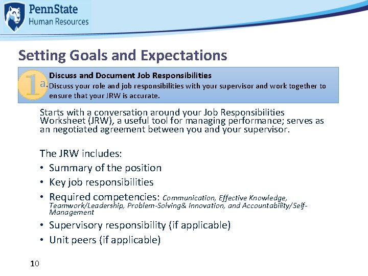 Setting Goals and Expectations Discuss and Document Job Responsibilities a. Discuss your role and