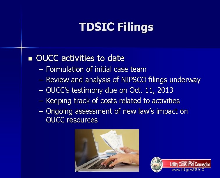 TDSIC Filings n OUCC activities to date – – – Formulation of initial case