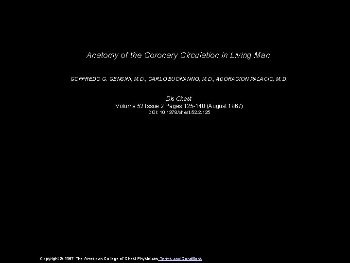 Anatomy of the Coronary Circulation in Living Man GOFFREDO G. GENSINI, M. D. ,