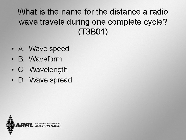 What is the name for the distance a radio wave travels during one complete