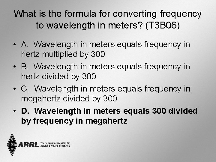 What is the formula for converting frequency to wavelength in meters? (T 3 B