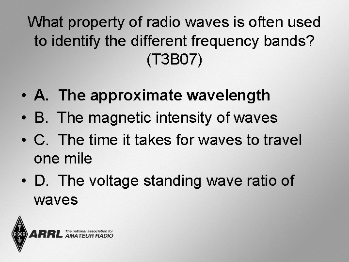 What property of radio waves is often used to identify the different frequency bands?