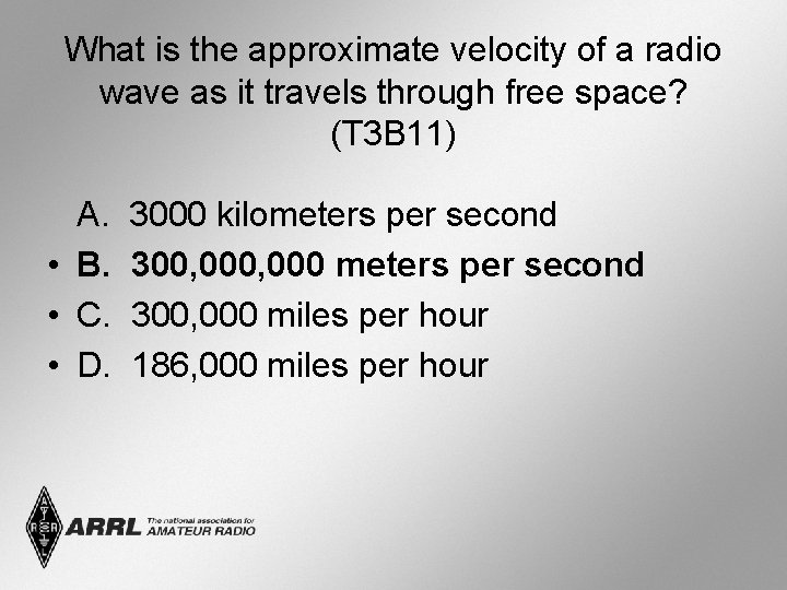 What is the approximate velocity of a radio wave as it travels through free