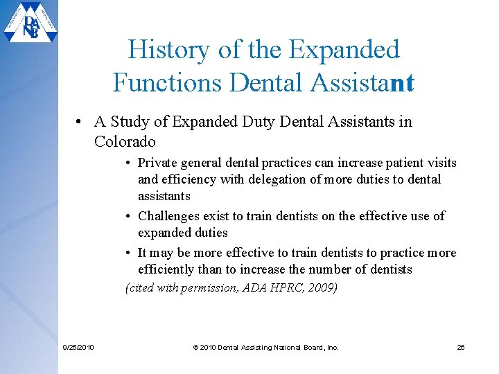 History of the Expanded Functions Dental Assistant • A Study of Expanded Duty Dental