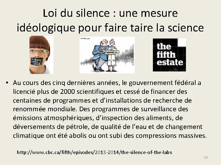 Loi du silence : une mesure idéologique pour faire taire la science • Au