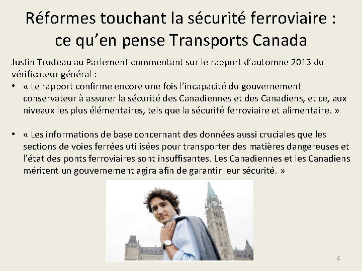 Réformes touchant la sécurité ferroviaire : ce qu’en pense Transports Canada Justin Trudeau au