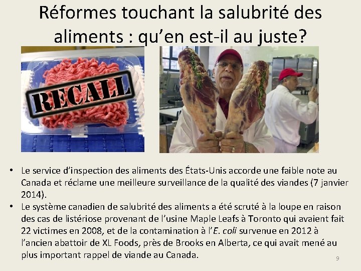 Réformes touchant la salubrité des aliments : qu’en est-il au juste? • Le service