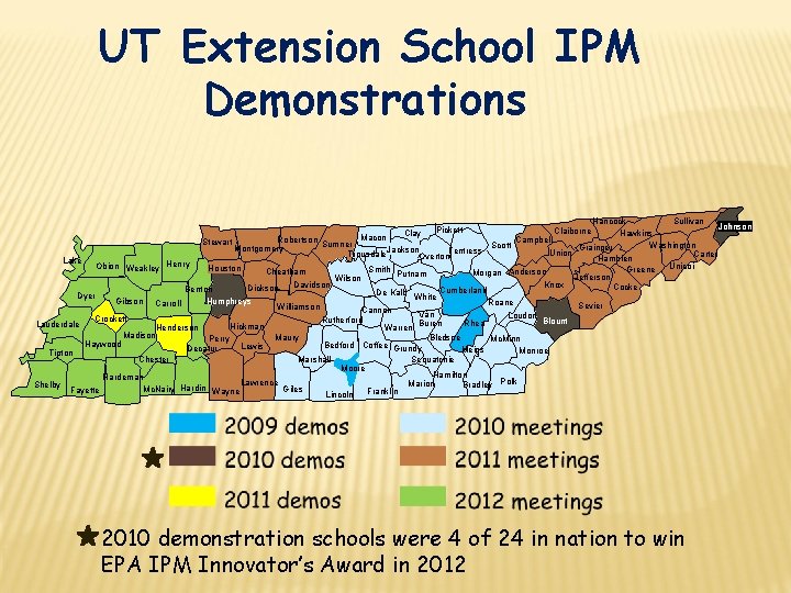 UT Extension School IPM Demonstrations Sullivan Hancock Johnson Hawkins Robertson Campbell Stewart Sumner Washington