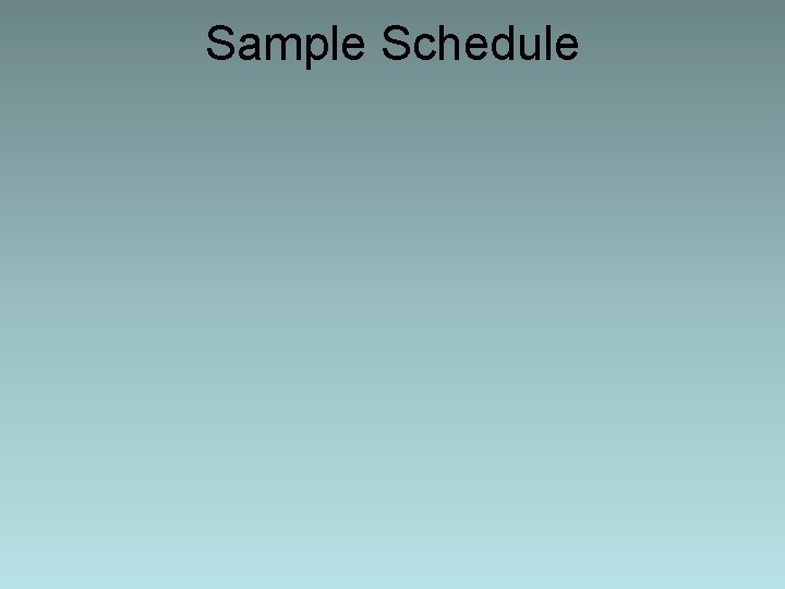 Sample Schedule 