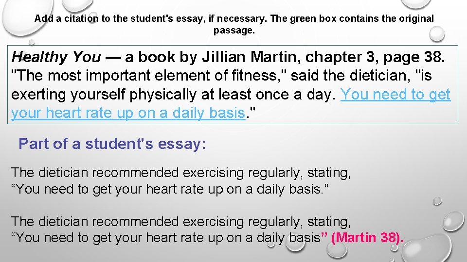 Add a citation to the student's essay, if necessary. The green box contains the